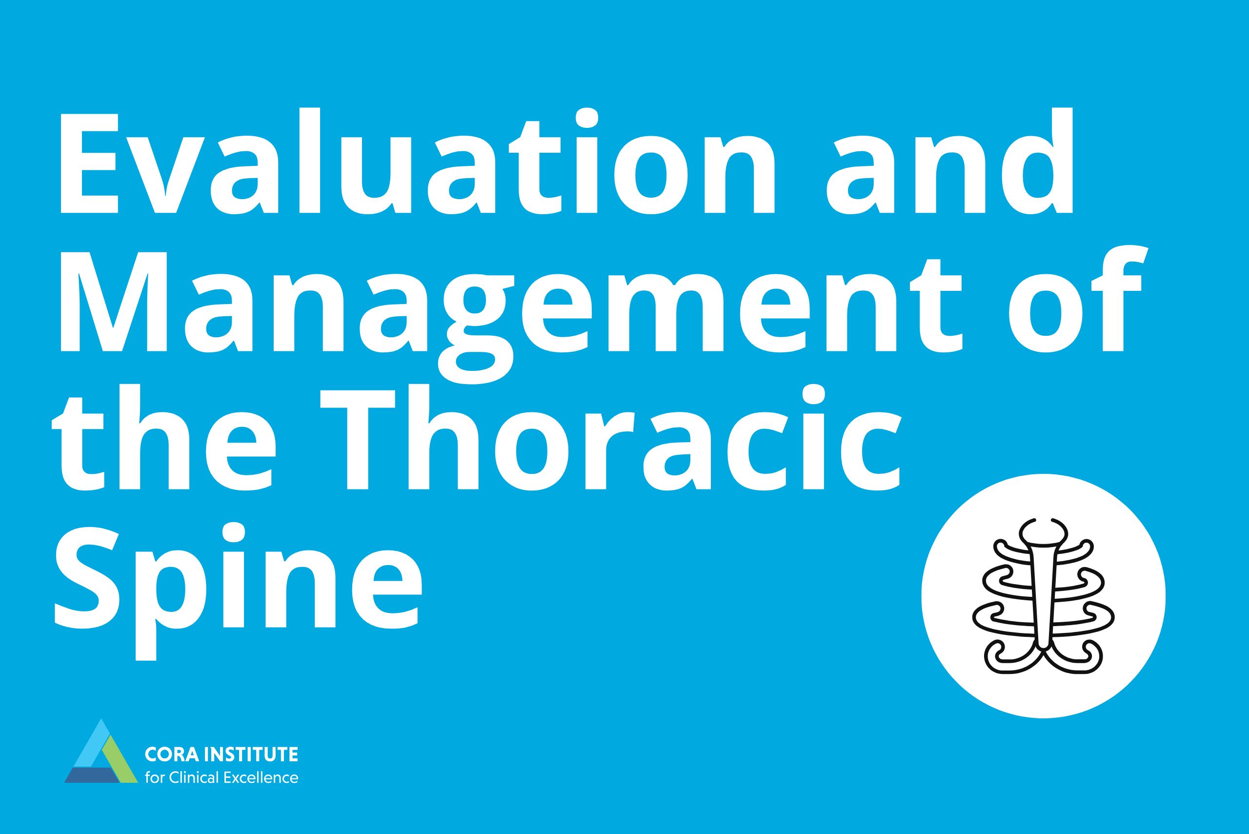 Evaluation and Management of the Thoracic Spine. September 12, 2026. New Smyrna Beach, FL.